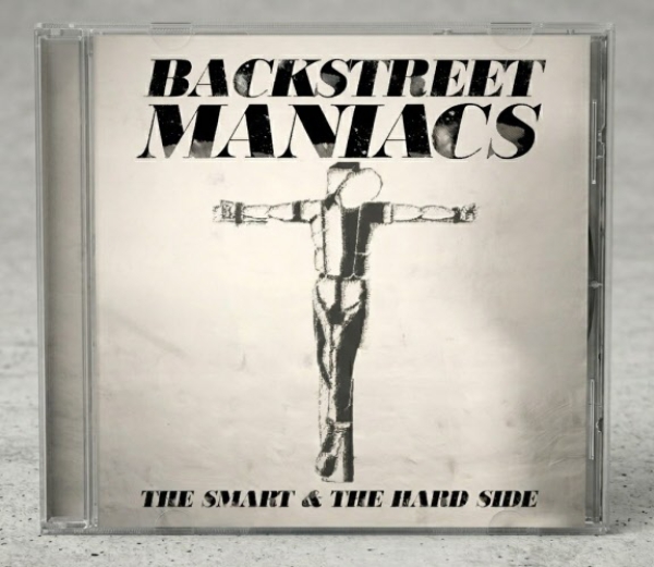 Backstreet Maniacs - The smart & the hard side CD