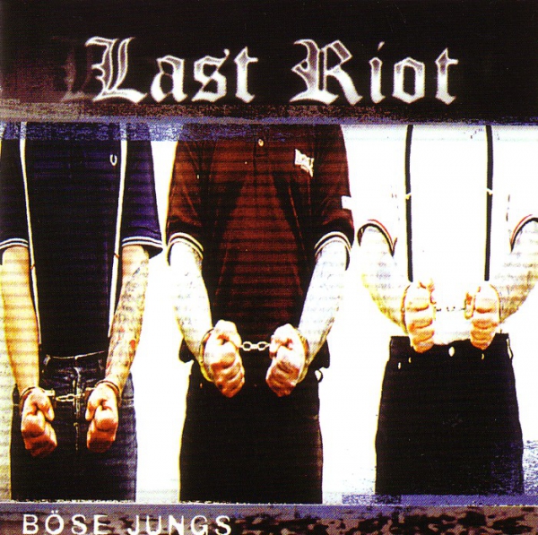 LAST RIOT - BÖSE JUNGS LP