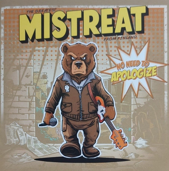 MISTREAT - NO NEED TO APOLOGIZE CD