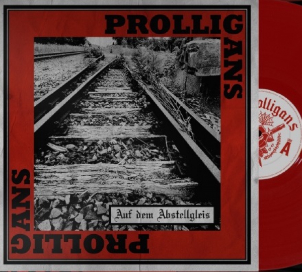 PROLLIGANS - AUF DEM ABSTELLGLEIS LP rot