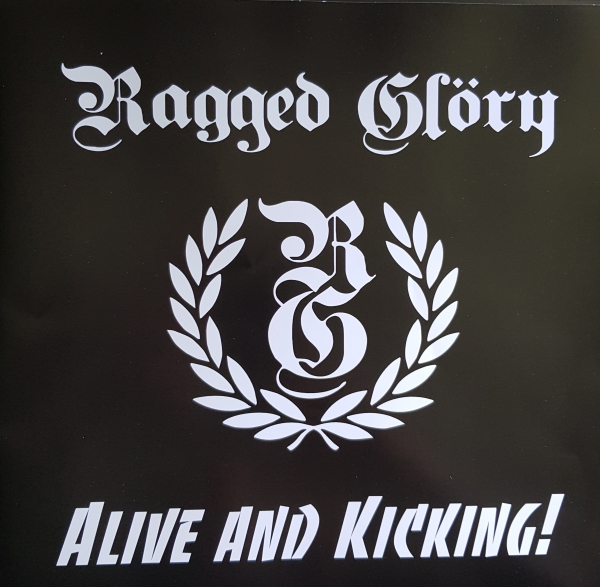RAGGED GLÖRY - ALIVE & KICKING" MLP