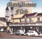 Match Retour / FDS - Split CD Digipack