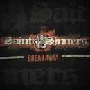SAINTS & SINNERS - BREAKAWAY Digipack CD